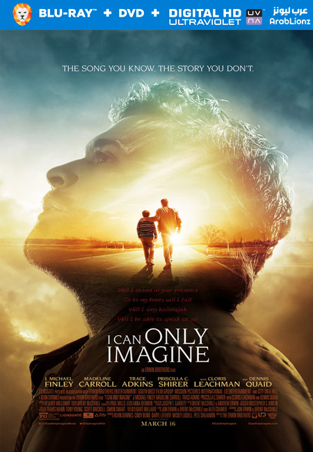 مشاهدة فيلم I Can Only Imagine 2018 مترجم