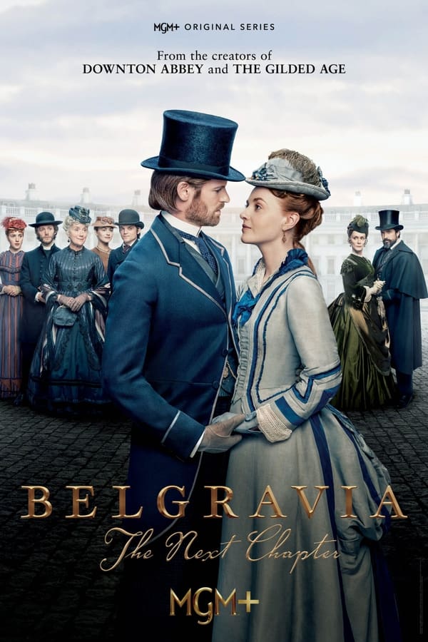 مسلسل Belgravia: The Next Chapter الموسم 1 الحلقة 2 مترجمة