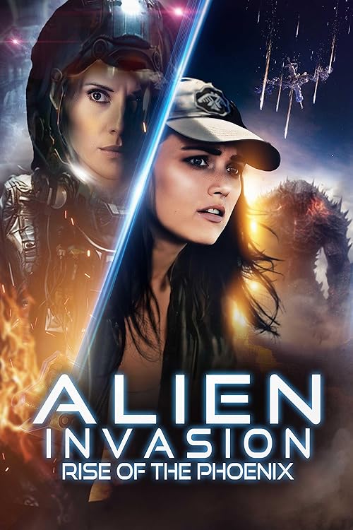 مشاهدة فيلم Alien Invasion: Rise of the Phoenix 2025 مترجم اون لاين