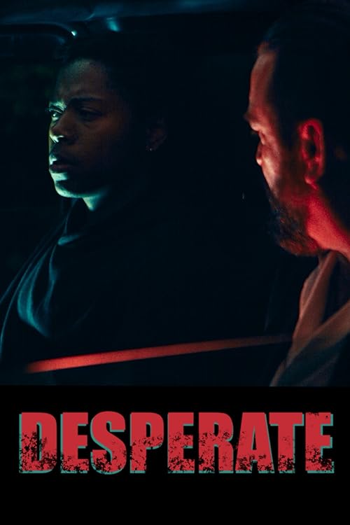 مشاهدة فيلم Desperate 2025 مترجم اون لاين