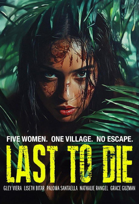 مشاهدة فيلم 2025 Last to Die مترجم اون لاين
