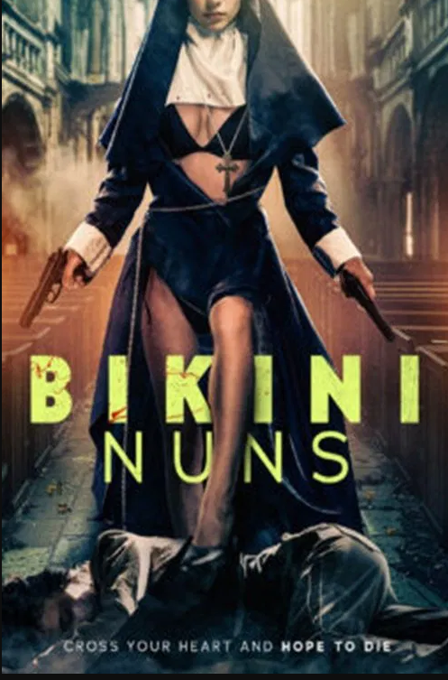 مشاهدة فيلم Bikini Nuns 2025 مترجم اون لاين