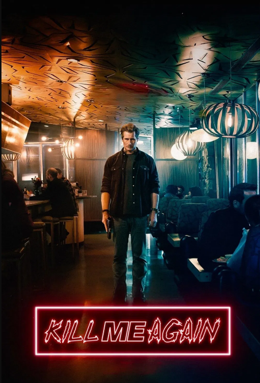 مشاهدة فيلم Kill Me Again 2025 مترجم اون لاين