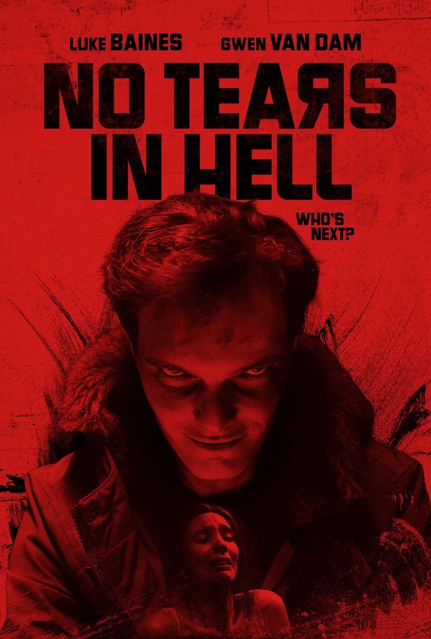 مشاهدة فيلم No Tears in Hell 2025 مترجم اون لاين